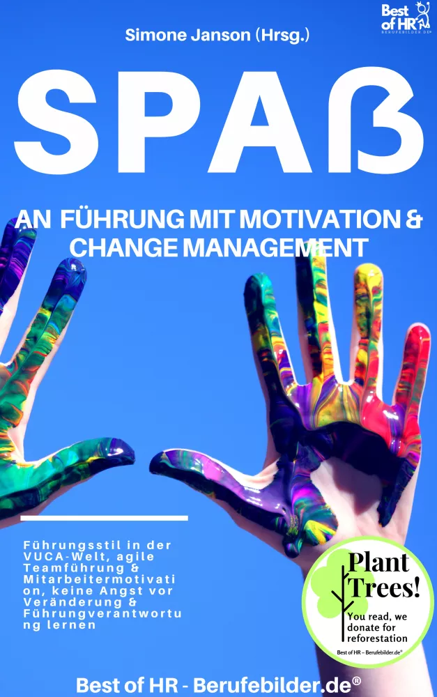 Spaß an Führung Motivation & Change Managment borító
