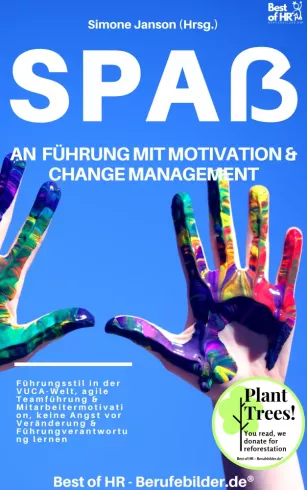 Spaß an Führung Motivation & Change Managment borító