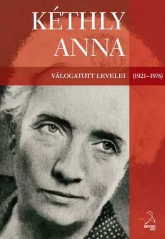 Kéthly Anna válogatott levelei (1921–1976) borító