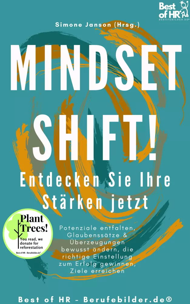 Mindset Shift! Entdecken Sie Ihre Stärken jetzt borító