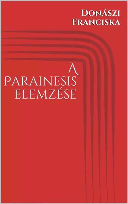 A Parainesis elemzése