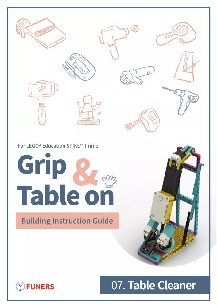 SPIKE™ Prime 07. Table Cleaner Building Instruction Guide borító