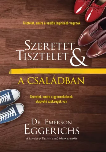 Szeretet és tisztelet a családban borító