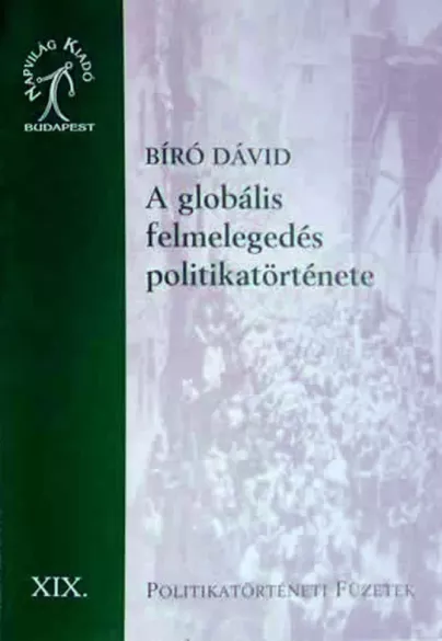 A globális felmelegedés politikatörténete borító