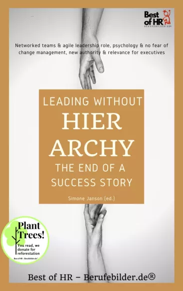 Leading without Hierarchy - the End of a Success Story borító