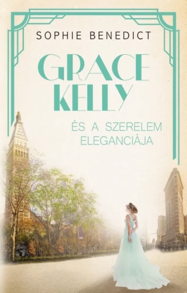 Grace Kelly és a szerelem eleganciája borító