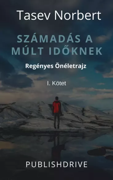 Számadás a múlt időknek