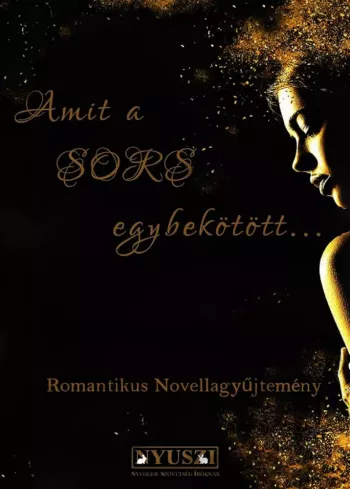 Amit a Sors egybekötött... borító