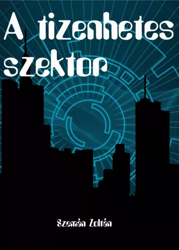 A tizenhetes szektor borító