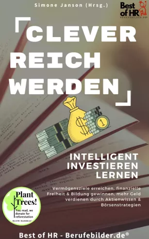 Clever reich werden! Intelligent investieren lernen borító