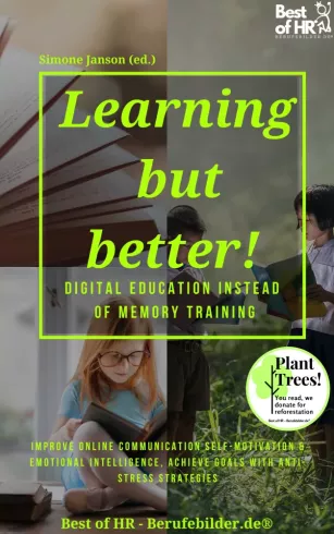 Learning but Better! Digital Education instead of Memory Training borító