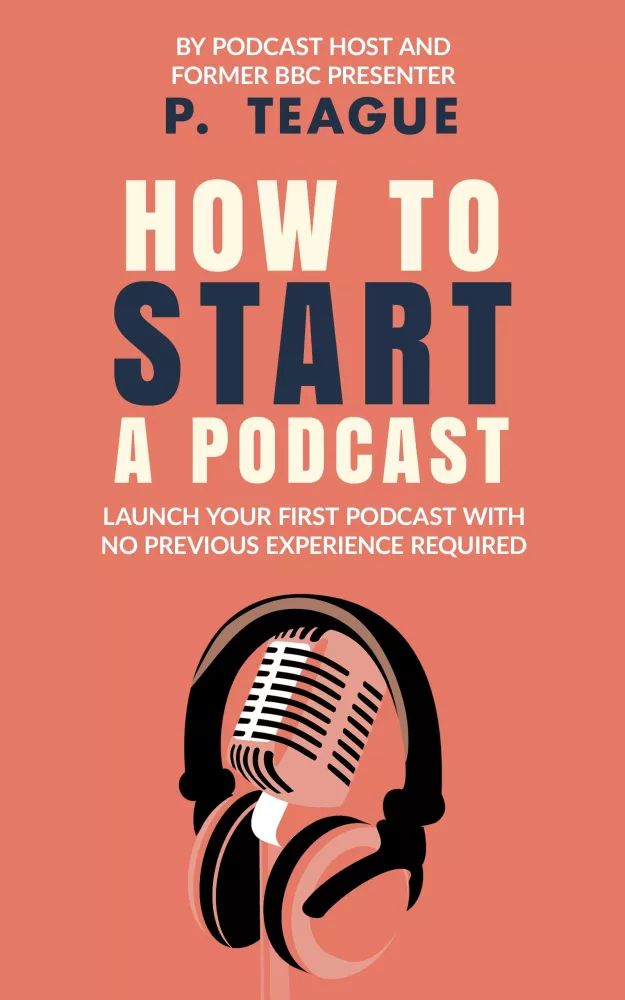How To Start A Podcast borító