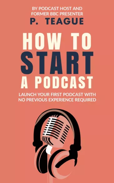 How To Start A Podcast borító