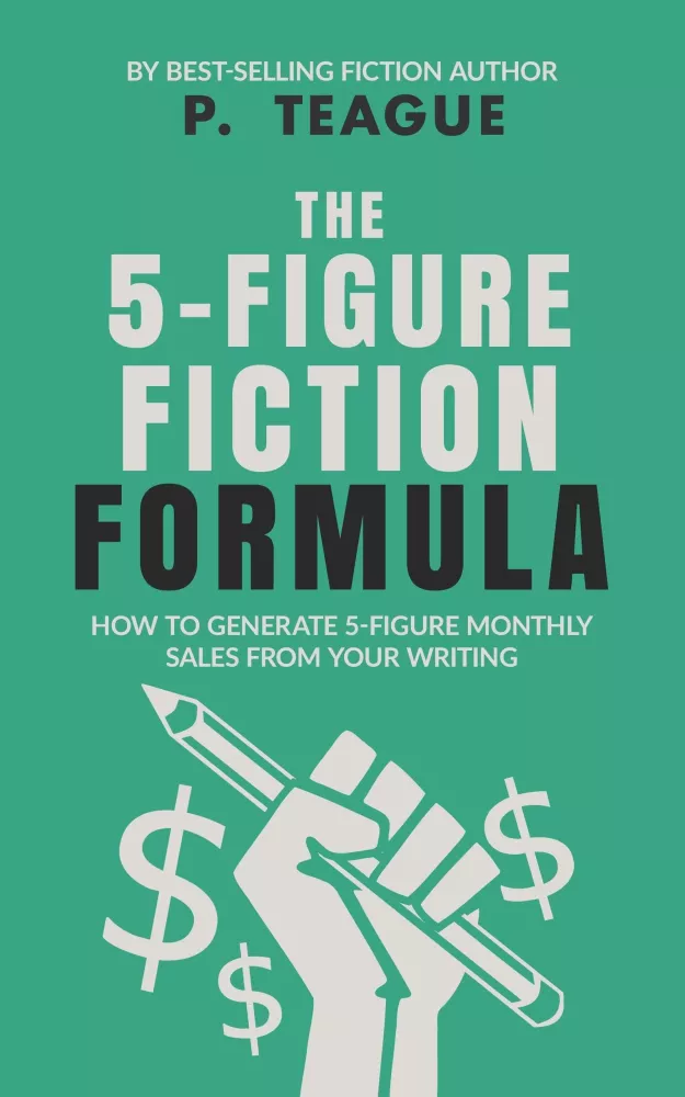 The 5-Figure Fiction Formula borító