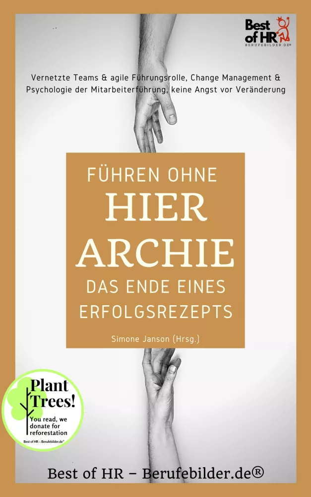 Führen ohne Hierarchie - das Ende eines Erfolgsrezepts borító