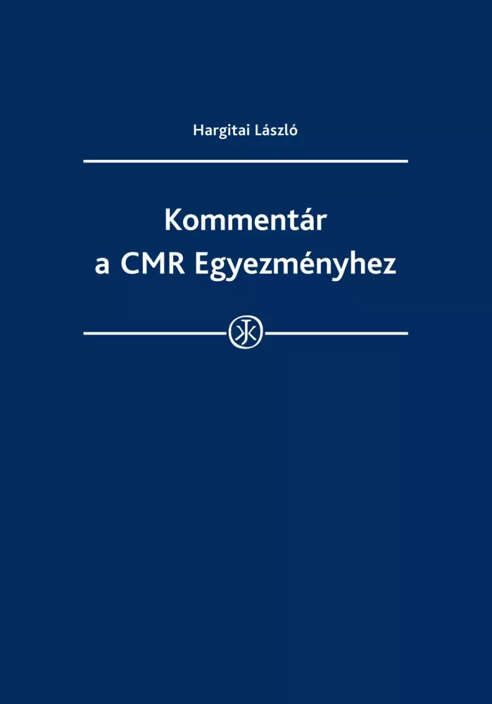 Kommentár a CMR Egyezményhez borító