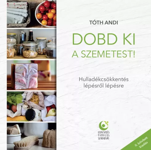 Dobd ki a szemetest! (II. bővített kiadás) borító