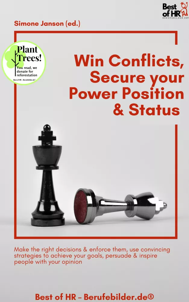 Win Conflicts, Secure your Power Position & Status borító