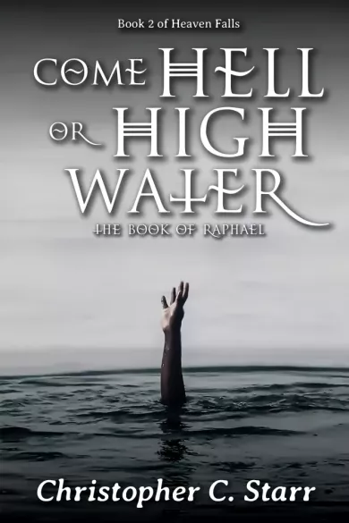 Come Hell or High Water
