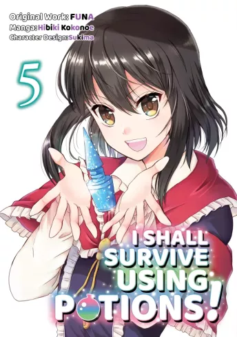 I Shall Survive Using Potions! (Manga) Volume 5 borító