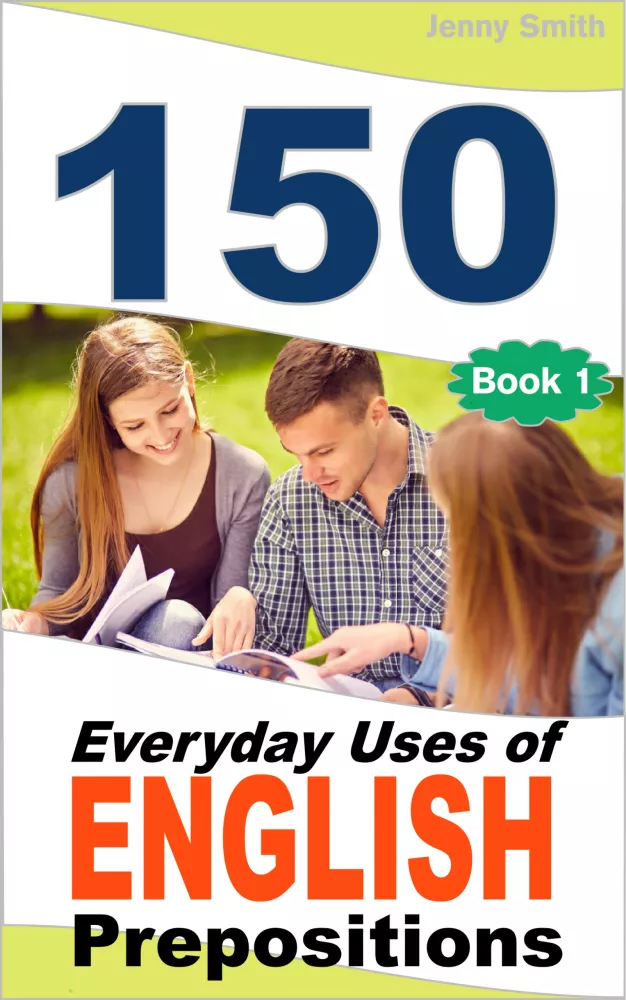 150 Everyday Uses Of English Prepositions borító