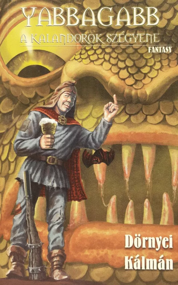 Yabbagabb a kalandorok szégyene borító