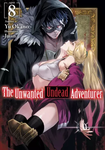 The Unwanted Undead Adventurer: Volume 8 borító
