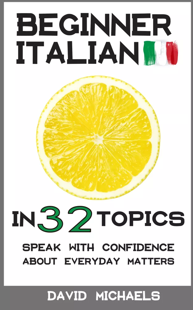Beginner Italian in 32 Topics borító