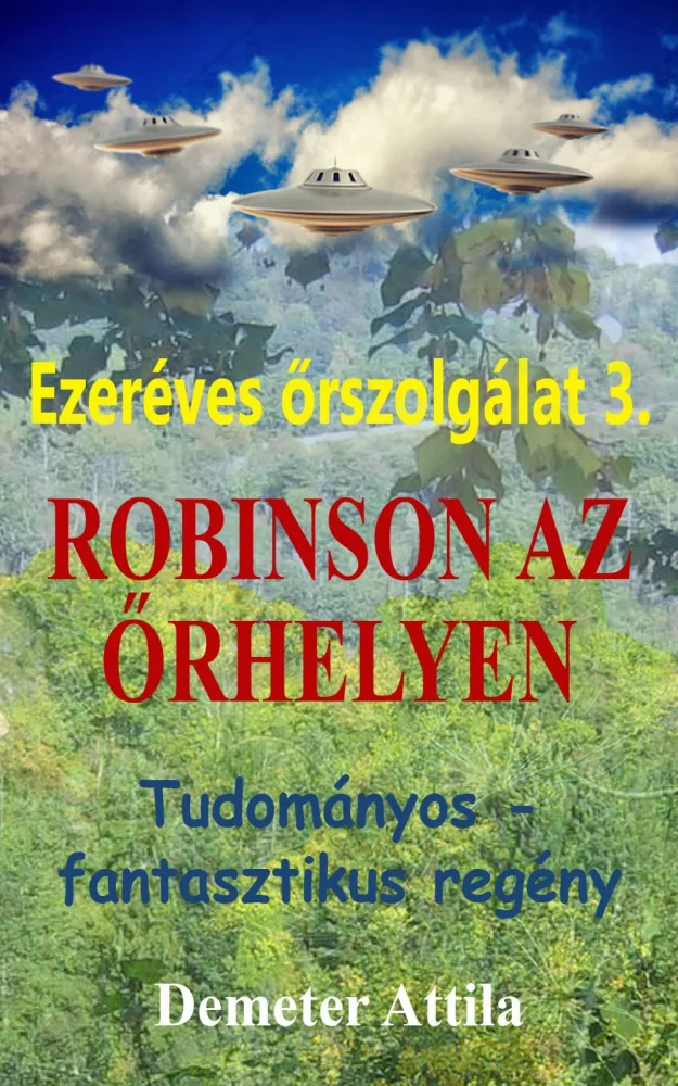 Robinson az őrhelyen borító
