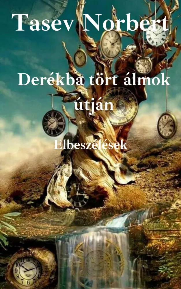 Derékba tört álmok útján borító