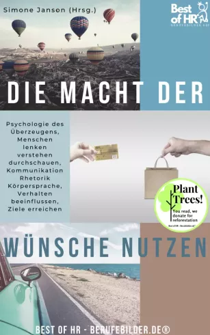Die Macht der Wünsche nutzen borító