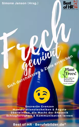 Frech gewinnt! Sich durchsetzen & Ziele erreichen borító