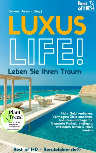 Luxus-Life! Leben Sie Ihren Traum borító