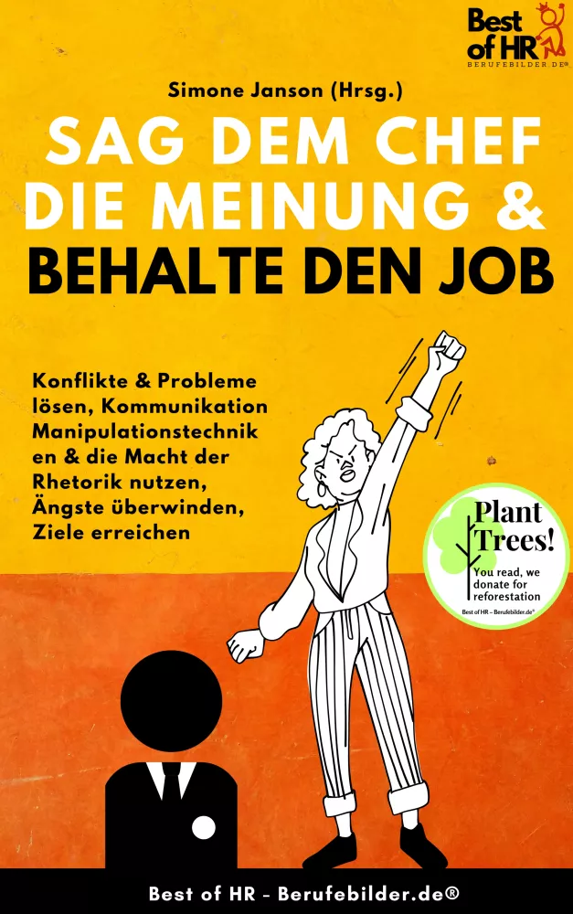 Sag dem Chef die Meinung & behalte den Job borító