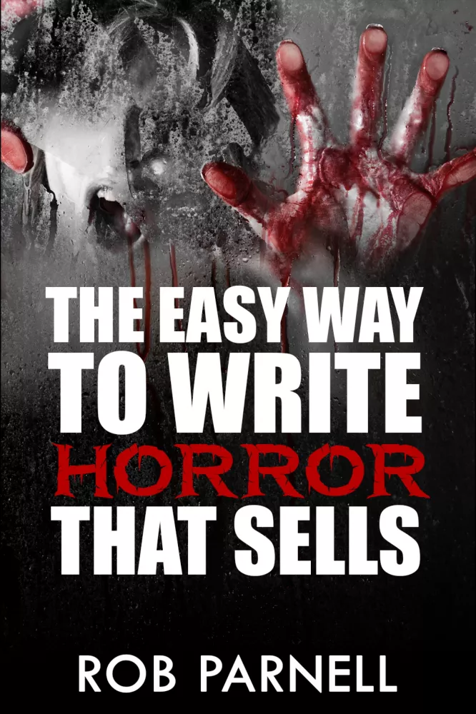 The Easy Way to Write Horror That Sells borító