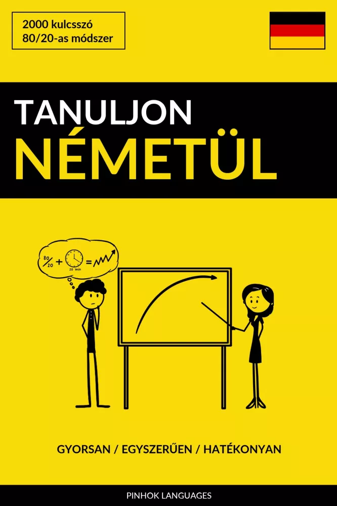 Tanuljon Németül - Gyorsan / Egyszerűen / Hatékonyan borító
