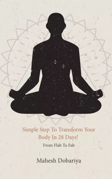 Simple Step To Transform Your Body In 28 Days! borító