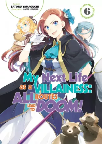 My Next Life as a Villainess: All Routes Lead to Doom! Volume 6 borító