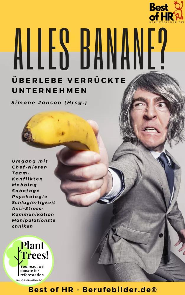 Alles Banane? Überlebe verrückte Unternehmen borító