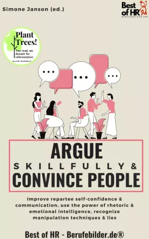 Argue Skillfully & Convince People borító