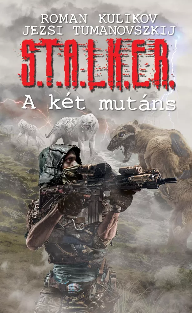 S.T.A.L.K.E.R. - A két mutáns borító