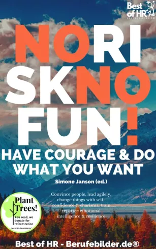 No Risk No Fun! Have Courage & Do What You Want borító