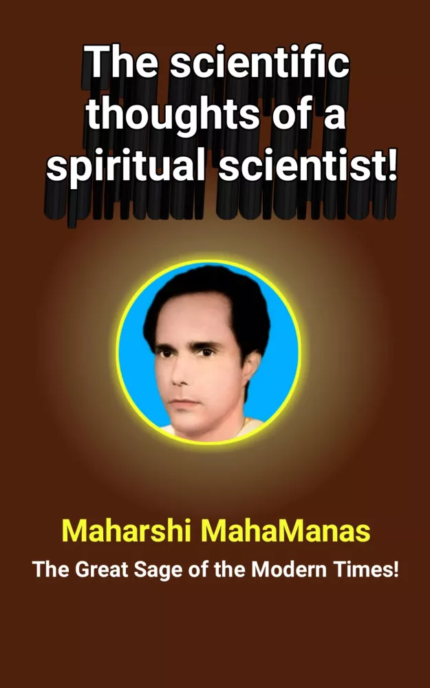The Scientific Thoughts of a Spiritual Scientist! borító