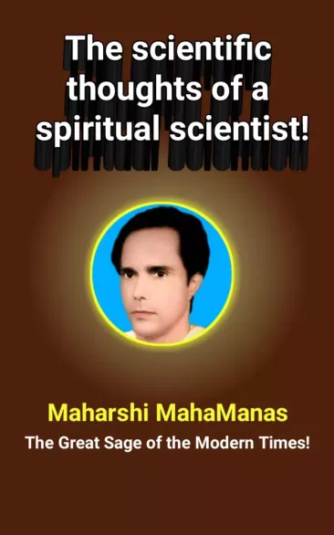 The Scientific Thoughts of a Spiritual Scientist! borító