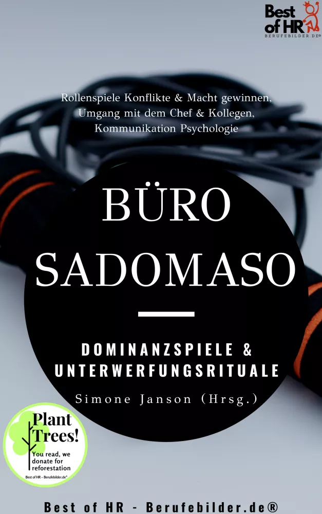 Büro-SadoMaso – Dominanzspiele & Unterwerfungsrituale borító