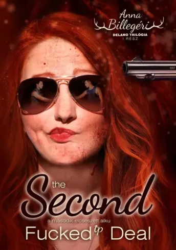 The ​Second Fucked Up Deal – A második elcseszett alku borító