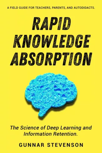 Rapid Knowledge Absorption
