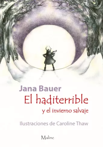 El haditerrible y el invierno salvaje