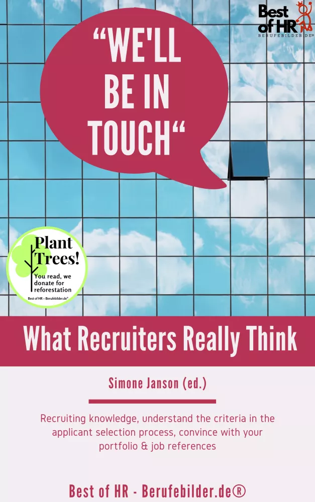 We'll be in Touch! What Recruiters Really Think borító