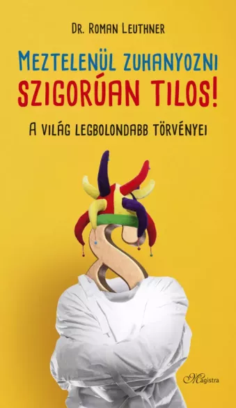 Meztelenül zuhanyozni szigorúan tilos! borító